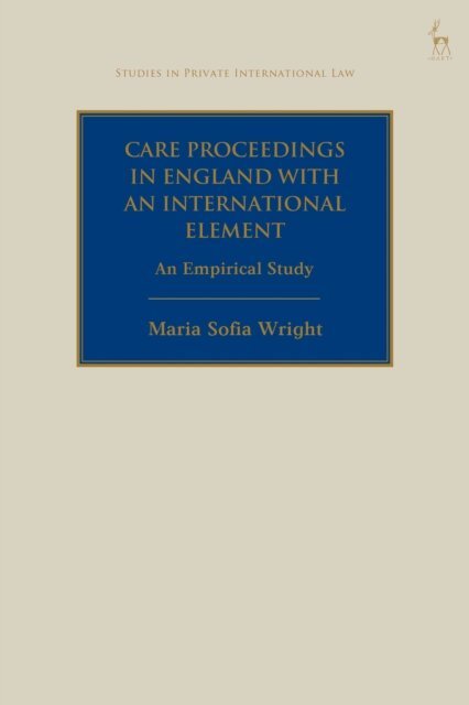 Maria Sofia Wright - Care Proceedings with an International Element, E-bok