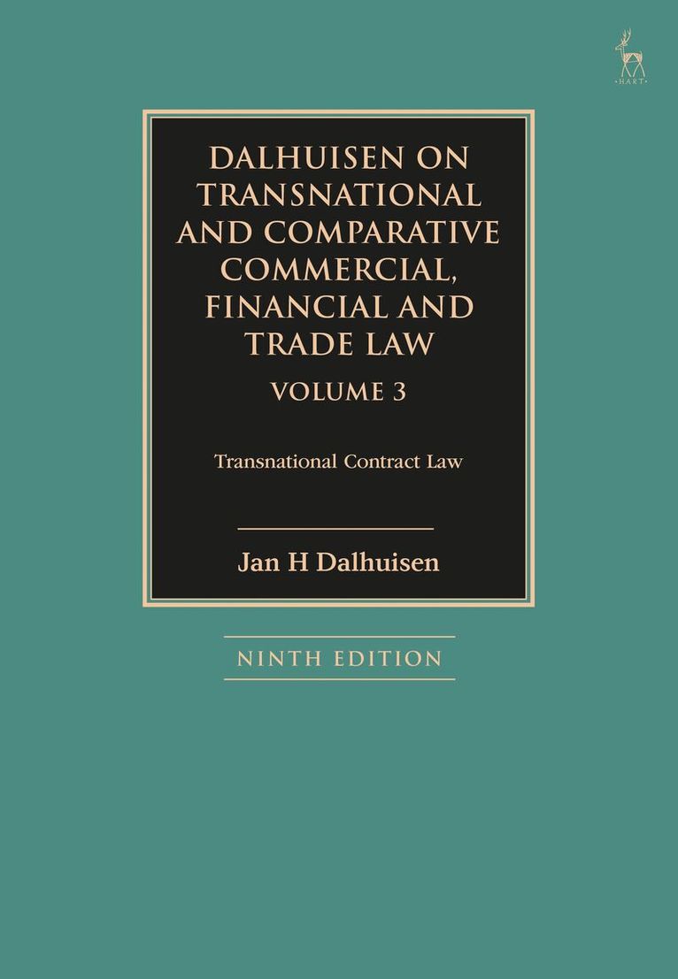 Jan H Dalhuisen - Dalhuisen on Transnational and Comparative Commercial, Financial and Trade Law Volume 3, Inbunden