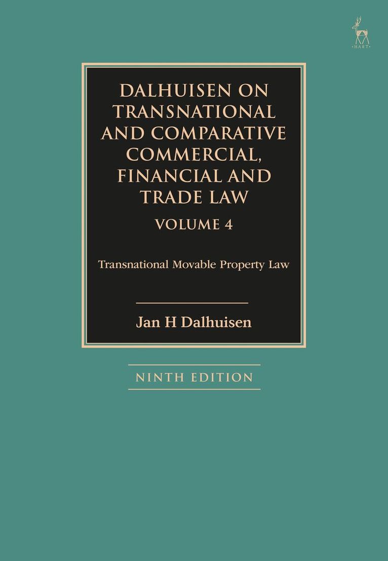 Jan H Dalhuisen - Dalhuisen on Transnational and Comparative Commercial, Financial and Trade Law Volume 4, Inbunden