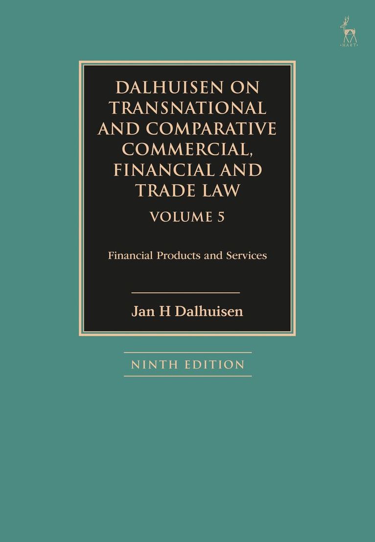 Jan H Dalhuisen - Dalhuisen on Transnational and Comparative Commercial, Financial and Trade Law Volume 5, Inbunden