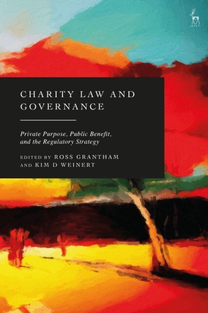Ross Grantham, Kim D Weinert - Charity Law and Governance, E-bok