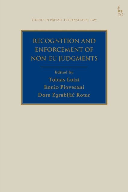 Tobias Lutzi, Ennio Piovesani, Dora Zgrabljic Rotar - Recognition and Enforcement of Non-EU Judgments, E-bok