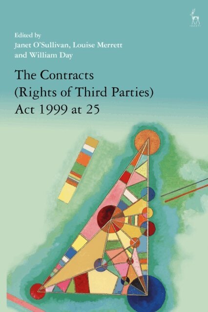 Janet O'Sullivan, Louise Merrett, William Day - Contracts (Rights of Third Parties) Act 1999 at 25, E-bok