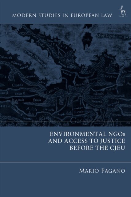 Mario Pagano - Environmental NGOs and Access to Justice before the CJEU, E-bok