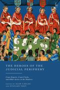 Heroes of the Judicial Periphery
