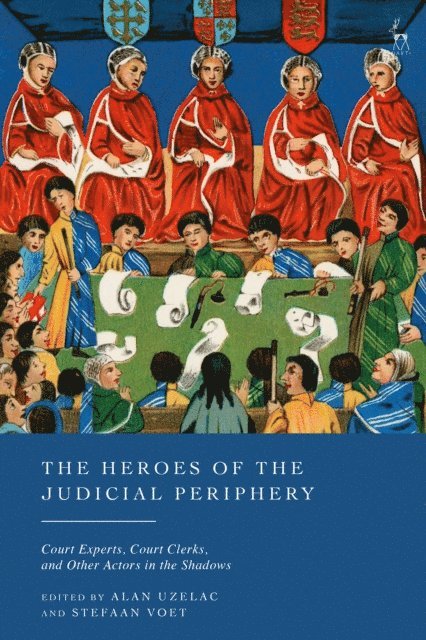 Alan Uzelac, Stefaan Voet - Heroes of the Judicial Periphery, E-bok