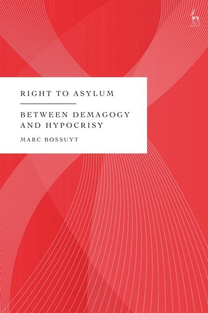 Marc Bossuyt - Right to Asylum, E-bok