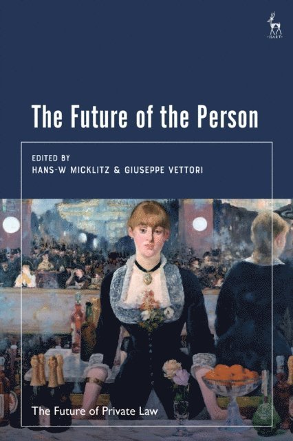 Hans-W. Micklitz, Giuseppe Vettori - Future of the Person, E-bok