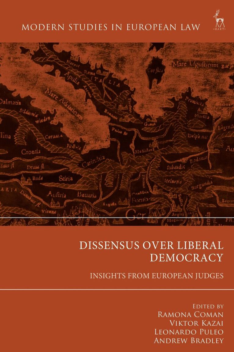 Ramona Coman, Viktor Kazai, Leonardo Puleo, Andrew Bradley - Dissensus over Liberal Democracy, Häftad