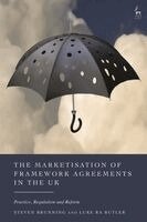Steven Brunning, Luke Ra Butler - Marketisation of Framework Agreements in the UK, Häftad. Tillgänglighet: Kommande