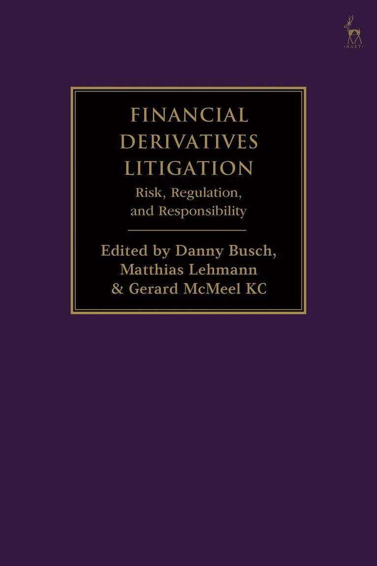 Danny Busch, Matthias Lehmann, Gerard McMeel KC - Financial Derivatives Litigation, Inbunden