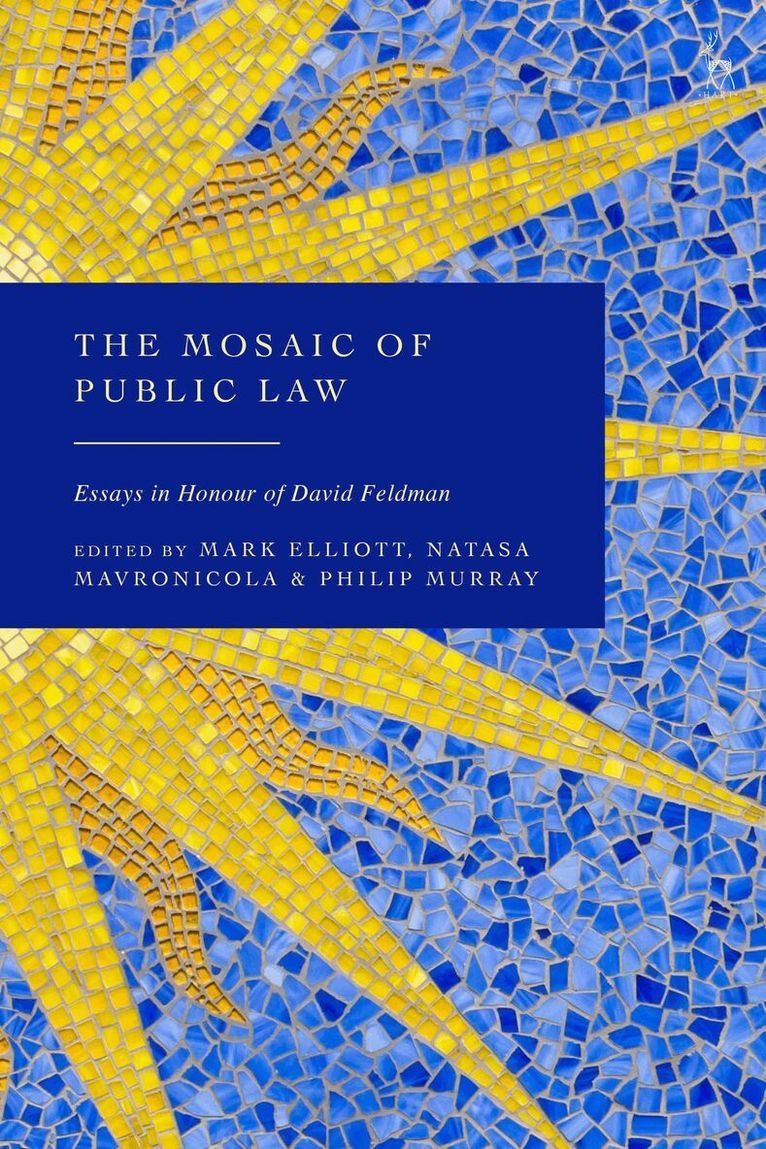Mark Elliott, Natasa Mavronicola, Philip Murray - Mosaic of Public Law, Inbunden