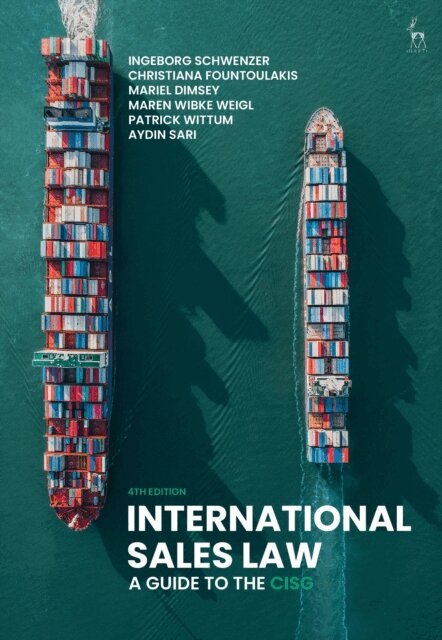 Ingeborg Schwenzer, Christiana Fountoulakis, Mariel Dimsey, Maren Wibke Weigl, Patrick Wittum, Aydin Sari - International Sales Law, E-bok