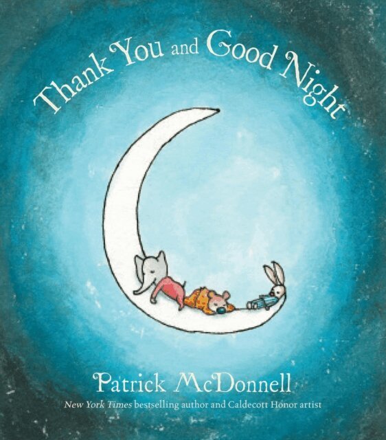Patrick McDonnell - Thank You and Good Night, E-bok. Tillgänglighet: Lägg i varukorg