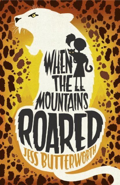 Jess Butterworth - When the Mountains Roared, E-bok
