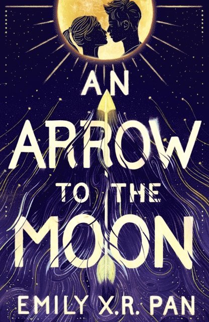 Emily X.R. Pan - Arrow to the Moon, E-bok. Tillgänglighet: Lägg i varukorg