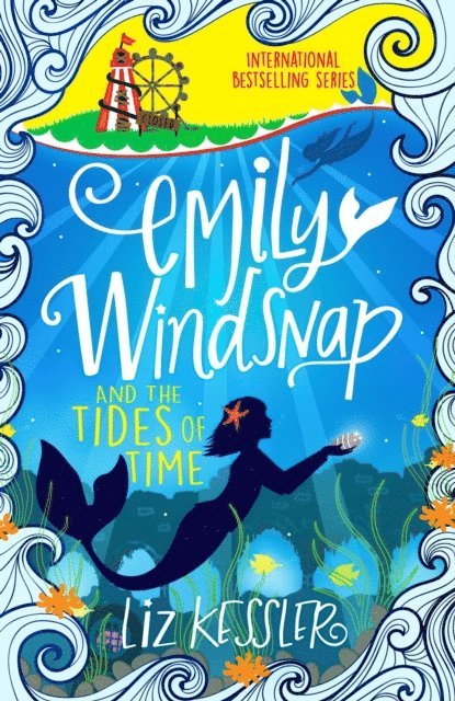 Liz Kessler - Emily Windsnap and the Tides of Time, E-bok