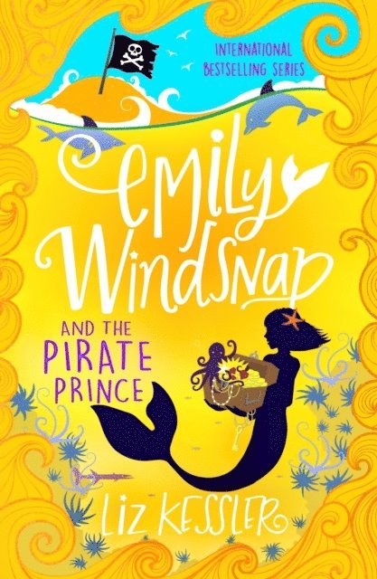 Liz Kessler - Emily Windsnap and the Pirate Prince, E-bok