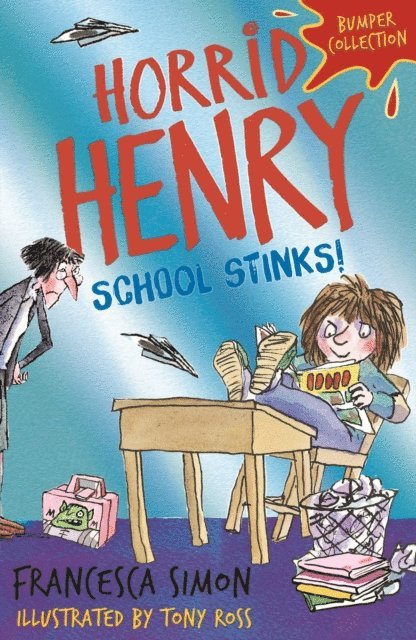 Francesca Simon - Horrid Henry: School Stinks, E-bok