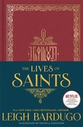 Lives of Saints: As seen in the Netflix original series, Shadow and Bone