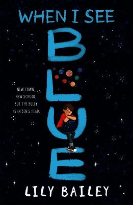 Lily Bailey - When I See Blue, Häftad