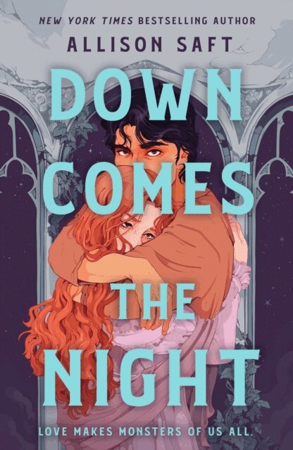 Allison Saft - Down Comes the Night, E-bok