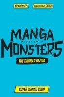 Kai Crowley - Manga Monsters: The Thunder Demon, Häftad. Tillgänglighet: Kommande