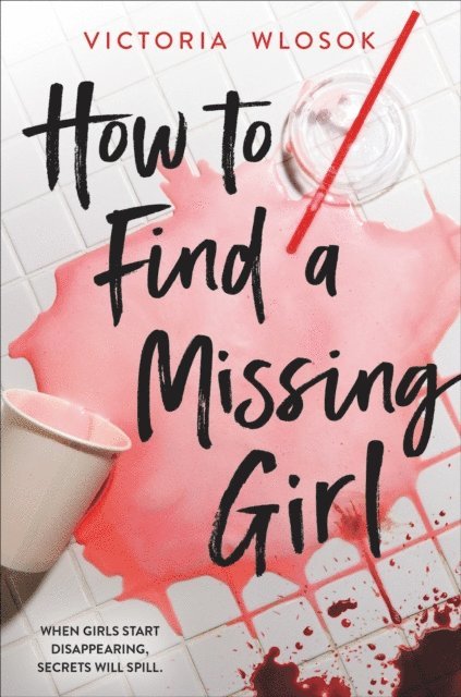 Victoria Wlosok - How to Find a Missing Girl, E-bok. Tillgänglighet: Lägg i varukorg