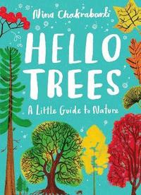 Little Guides to Nature: Hello Trees