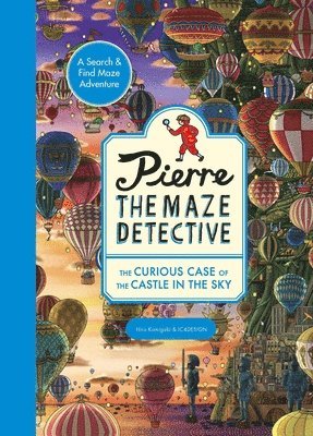 Pierre the Maze Detective: The Curious Case of the Castle in the Sky, Häftad. Tillgänglighet: Tillfälligt slut