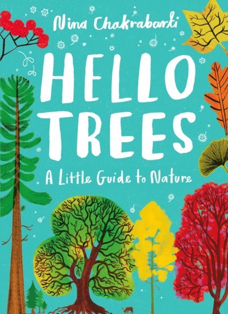 Nina Chakrabarti - Hello Trees, E-bok. Tillgänglighet: Lägg i varukorg