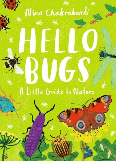 Nina Chakrabarti - Hello Bugs, E-bok