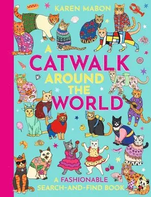 A Catwalk Around the World: A Fashionable Search and Find Book, Inbunden. Tillgänglighet: Lägg i varukorg