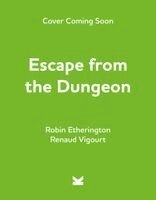 Robin Etherington - Escape from the Dungeon, Häftad. Tillgänglighet: Kommande
