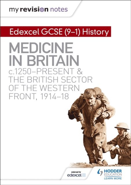 Sam Slater - My Revision Notes: Edexcel GCSE (9-1) History: Medicine in Britain, c1250-present and The British sector of the Western Front, 1914-18, E-bok. Tillgänglighet: Lägg i varukorg