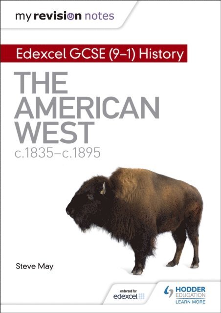 Steve May - My Revision Notes: Edexcel GCSE (9-1) History: The American West, c1835 c1895, E-bok