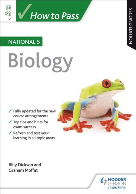 Graham Moffat, Billy Dickson - How to Pass National 5 Biology, Second Edition, E-bok
