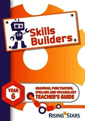 Sarah Turner - Skills Builders Year 6 Teacher's Guide new edition, Häftad