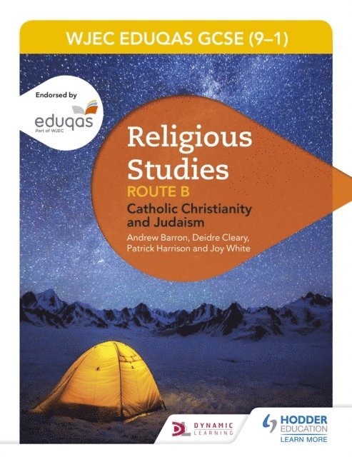 Joy White, Patrick Harrison, Deirdre Cleary, Andrew Barron - Eduqas GCSE (9-1) Religious Studies Route B: Catholic Christianity and Judaism, E-bok