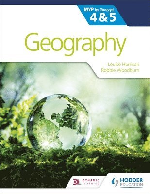 Louise Harrison, Thierry Torres - Geography for the IB MYP 4&5: by Concept, Häftad