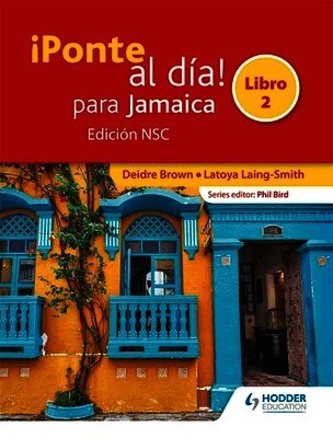 Deidre Brown, Latoya Smith, Andrea Gittens - ¡Ponte al día! para Jamaica Libro 2 Edición NSC, Häftad. Tillgänglighet: Lägg i varukorg
