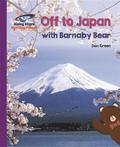 Reading Planet - Off to Japan with Barnaby Bear - Purple: Galaxy
