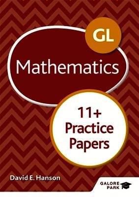 David E Hanson - GL 11+ Mathematics Practice Papers, Häftad. Tillgänglighet: Tillfälligt slut