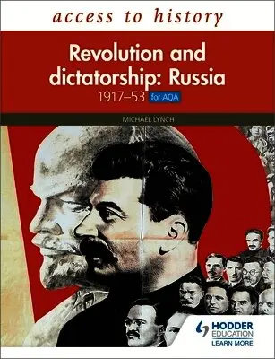 Access to History: Revolution and dictatorship: Russia, 1917-1953 for AQA
