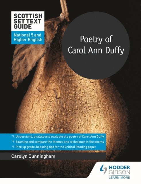 Carolyn Cunningham - Scottish Set Text Guide: Poetry of Carol Ann Duffy for National 5 and Higher English, E-bok