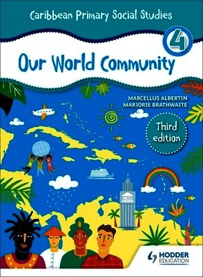 Marcellus Albertin, Marjorie Brathwaite - Caribbean Primary Social Studies Book 4, Häftad