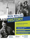 Ben Walsh History: Pearson Edexcel GCSE (9-1): Superpower relations and the Cold War, The American West and Weimar and Nazi Germany