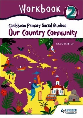 Caribbean Primary Social Studies Workbook 2