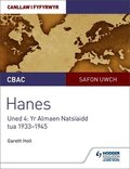 CBAC Safon Uwch Hanes - Canllaw i Fyfyrwyr Uned 4: Yr Almaen Nats�aidd, tua 1933-1945 (WJEC A-level History Student Guide Unit 4: Nazi Germany c.1933-1945: Welsh language edition)