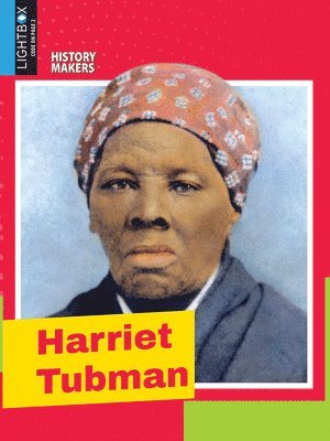 Doraine Bennett - Harriet Tubman, Inbunden